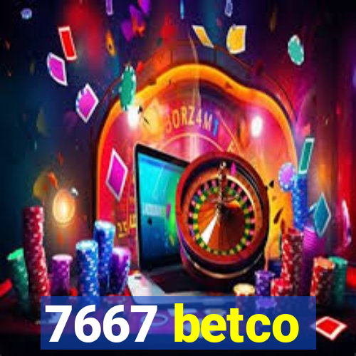 7667 betco